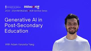 Generative AI in PostSecondary Education [upl. by Gustie]