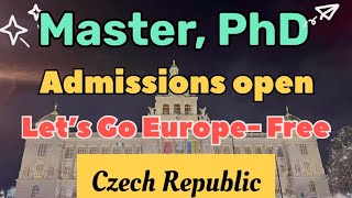 Master amp PhD Free in Czech Republic Admission open  how to apply Study and full time job [upl. by Anined]