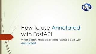 How to use Annotated with FastAPI Python  Typing  API  Web Development [upl. by Lednik804]