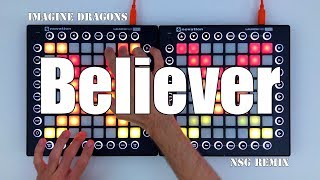 Imagine Dragons  Believer NSG Remix  Dual Launchpad Cover [upl. by Anyrb]