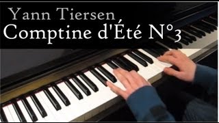 Yann Tiersen  Comptine dÉté N°3  Piano [upl. by Valina808]