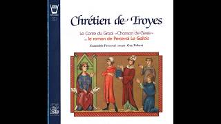 Ensemble Perceval Guy Robert ‎– Chrétien De Troyes  Le Conte Du Graal [upl. by Ynohtnaluap625]