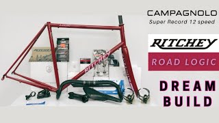 RITCHEY ROAD LOGIC Campagnolo Super Record Dream build [upl. by Zaragoza]