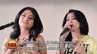 Payung Teduh  Akad Cover By Nadia Zerlinda ft Nathalie Holscher [upl. by Marin]