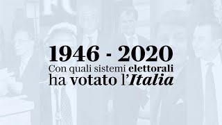 19462020 con quali sistemi elettorali ha votato lItalia [upl. by Benedic]