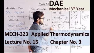 Lec 15 MECH323313 Applied Thermodynamics  Ch03  DAE Mechanical 3rd Year [upl. by Bronk]