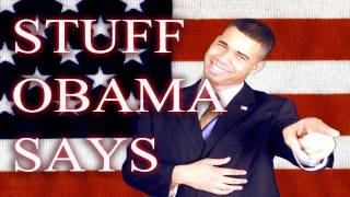 Sht Obama Says [upl. by Oirasor]