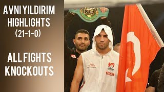 Avni Yildirim Highlights Career  All Fights and Knockouts 2110 [upl. by Anaeirb]