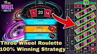 THREE WHEEL ROULETTE  100 WINNING STRATEGY NEW STRATEGY NEW GAME DAILY WIN ONLINE EARN GAME [upl. by Bertero202]