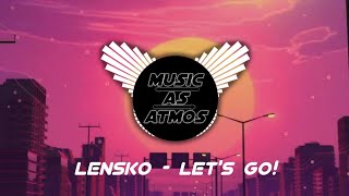 Lensko  Lets Go  House  music as atmos  Copyright Free Music [upl. by Ingvar161]