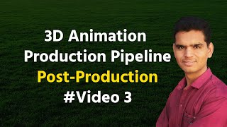 How to make animation  Post production process  Animation production pipeline Hindi [upl. by Nnaylrebmik847]