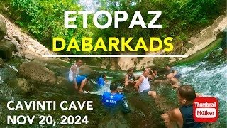 ETOPAZ DABARKADS EXPLORES CAVINTI CAVE [upl. by Ettevad]