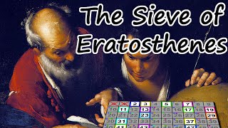 The Sieve of Eratosthenes [upl. by Navy]