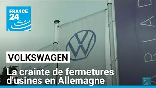 Le groupe Volkswagen dans la tourmente  la crainte de fermetures dusines en Allemagne [upl. by Zelazny]