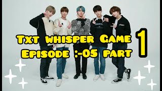 Txtfunnyhindidubbingwhispergame Txt Whisper Game ep05 part1 [upl. by Goodden]