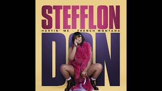 Stefflon Don amp French Montana  Hurtin Me Extended Mix [upl. by Vyner]