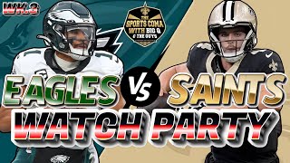 🏈 Saints vs Eagles WK 3 LIVE Watch Party  Can the Saints Stay Undefeated [upl. by Sibelle]