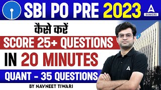 SBI PO 2023  How to Score 25 in SBI PO Prelims Exam  SBI PO Maths Strategy by Navneet Sir [upl. by Yecies]