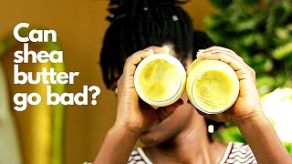 How to Know if SHEA BUTTER Has Gone BAD [upl. by Nils]