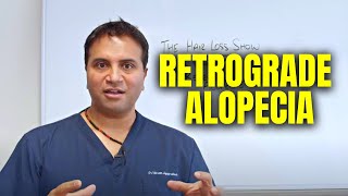 Retrograde Alopecia [upl. by Stoddart790]