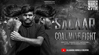 Salaar Coalmine Fight  Allagadda Kurrallu  Prabhas  Prashanthneel  Mabasha  Gaffar [upl. by Iphlgenia]