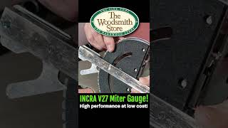 Incra V27 Miter Gauge shorts Engineered for high performance at a low cost [upl. by Aldus]