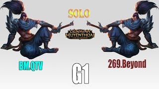 BMQTV vs 269Beyond Solo Yasuo  Game 1 [upl. by Tania]