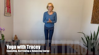 Yoga Flow  Expanding Narrowing amp Balancing Energy [upl. by Dailey720]