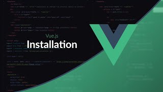 Apprendre Vuejs  Installation [upl. by Lauri794]