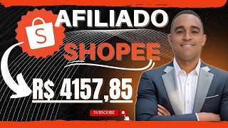 COMO SER AFILIADO DA SHOPEE E GANHAR ATÉ R415785  POR MÊS  EM 2024  SUA RENDA EXTRA [upl. by Selij]