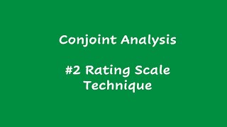 2 Conjoint Analysis  Rating Scale Technique [upl. by Fey]