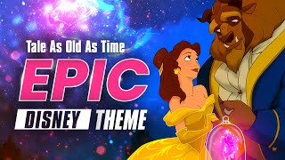 Beauty and the Beast  Tale As Old As Time  EPIC REMASTER [upl. by Aihsela]