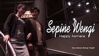 Sepine Wengi  Happy Asmara  Official Movie Video [upl. by Ultann818]