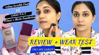 LAKME 9 TO 5 PRIMER  MATTE FOUNDATION REVIEW  COMPARISON LAKME INVISIBLE FINISH  DEMO  WEAR TEST [upl. by Nyrrat368]