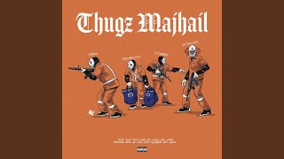 Thugz majhail [upl. by Rosemare]