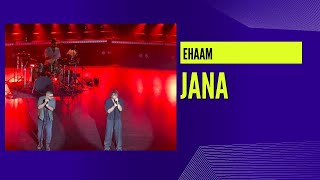 Ehaam  Jana live in concert ایهام  جانا [upl. by Remmos852]