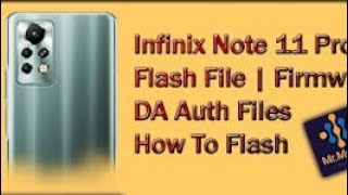 Infinix Note 11 Pro X697 Full Flash Firmware Stock Rom  Dead Repair  How To Flash Hang on Logo [upl. by Fancy]