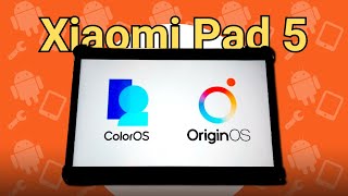 Я запустил ColorOS и OriginOS на XIaomi Pad 5  Прошивка планшета [upl. by Mirak]