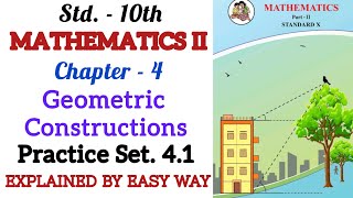 Practice Set 41Chap4 Geometric Constructions Std 10thMaths 2GeometryMaharashtra State Board [upl. by Rebmeced]