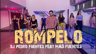 Rompelo  Mad Fuentes ✘ Dj Pedro fuentes By Cesar James  Zumba Fitness Cardio Extremo Cancun [upl. by Petras]