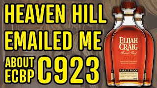 HEAVEN HILL Emailed Me About ELIJAH CRAIG C923 [upl. by Jeaz]