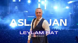 Leylam hat Aslan Jan أصلان جان ليلام هات [upl. by Westland]