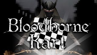 Bloodborne Kart Teaser Trailer [upl. by Anibas]