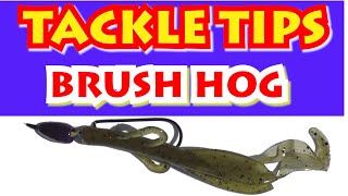 BRUSH HOG Tackle amp Rigging HOOK BIG BASS  TACKLE TIPS  Episode 2 [upl. by Acirema]