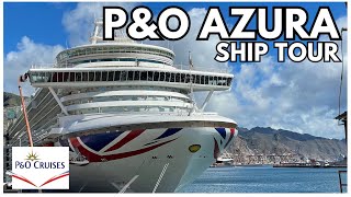 PampO Azura COMPLETE SHIP TOUR and GUIDE [upl. by Ume]