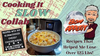 Light SlowCooker Cheesy Chicken amp Rice  Cooking It Slow Collab [upl. by Hselin]