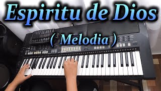 ESPIRITU DE DIOS LLENA MI VIDA  TUTORIAL PIANO [upl. by Neeruan]