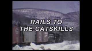 RAILS TO THE CATSKILLS  Catskill Mountain Railroad excerpt [upl. by Antonietta]