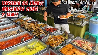 BUSET WARUNG NASI INI LAUKNYA 80 MACAM MASAKNYA CUMA 2 JAM [upl. by Anel]