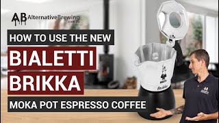 How to Use the New Bialetti Brikka Moka Pot for Espresso Coffee 2022 [upl. by Nelloc]